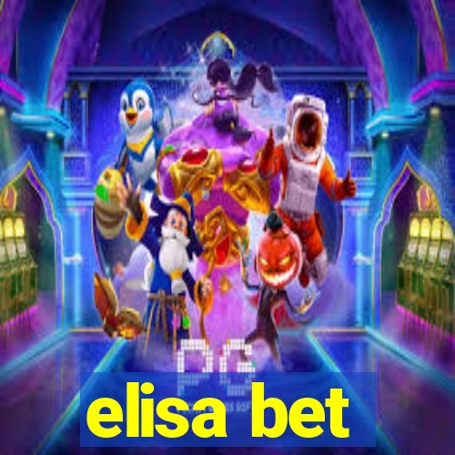 elisa bet